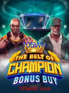 TheBeltOfChampionBonusBuy